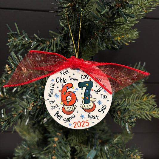 Trendy 67 Holiday Ornament 2025